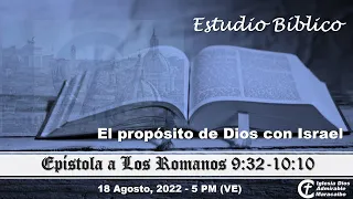 Estudio Bíblico IDAM | Epístola a Los Romanos | Romanos 9:32-10:10