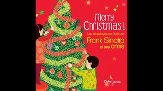 Merry Christmas ! Les classiques de Noël par Frank Sinatra et ses amis