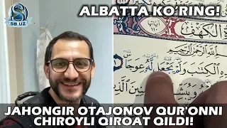 Жаҳонгир Отажонов Қуръонни чиройли қироат қилди! | Jahongir Otajonov Qur'onni chiroyli qiroat qildi!