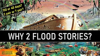 Why 2 Flood & 2 Creation stories in Genesis? Documentary Hypothesis in Bible Study
