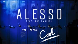 Cool Feat. Roy English (NXE Remix)