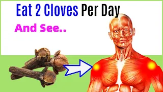What Happens When You Start EAT 2 CLOVES a day