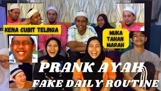 WE PRANK AYAH: FAKE DAILY ROUTINE/RUTIN HARIAN CHALLENGE (gone wrong)