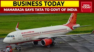 Maharaja Says 'TATA' To Government Of India, Air India Handed Over To Tatas | Business Today