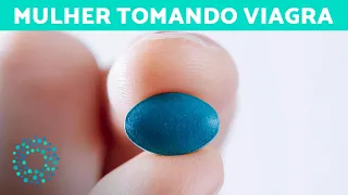 O QUE ACONTECE SE UMA MULHER TOMAR VIAGRA? - Efeitos do VIAGRA em MULHERES