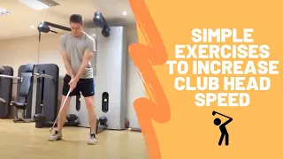 Simple Exercises to Increase Club Head Speed for Golfers