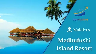 Medhufushi Island Resort Maldives | Virtual itinerary of Medhufushi Island Resort | @travelyatree