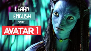 Learn English with Avatar 1 | Jake Sully | James Cameron | Sam Worthington |Learn English with Movie