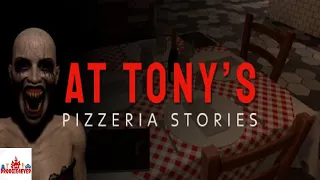 A PIZZERIA HORROR STORY! At Tony's