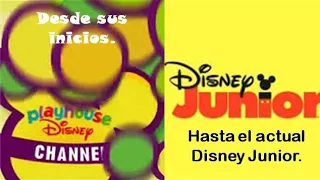 Playhouse Disney desde sus inicios hasta el actual Disney Junior.