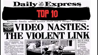 TOP 10   VIDEO NASTIES !!!! - The Nightmare Cinema Club