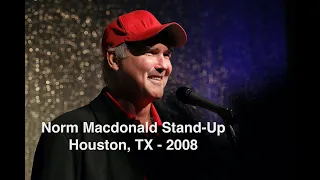 Norm Macdonald Live @ The Houston Improv - 2008