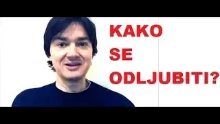 Kako se ODLJUBITI  od nekog  -  konkretni saveti  !  @Deeppsychology