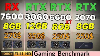 RX 7600 VS RX 6600 VS RX 6600XT RTX 3060 12GB VS RTX 2070  AMD RX 7600 Gaming benchmark 1080p