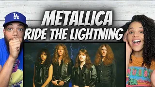 HOLY ROCK!| FIRST TIME HEARING Metallica -  Ride The Lightning REACTION