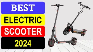 TOP 10 Best Electric Scooter in 2024