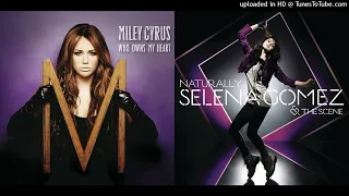 Selena Gomez & The Scene & Miley Cyrus - Naturally / Who Owns My Heart (Mashup)