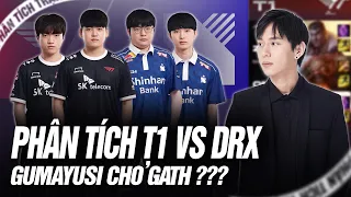 VĂN TÙNG PHÂN TÍCH T1 vs DRX: GUMAYUSI CHO'GATH GIÚP T1 THẲNG TIẾN VÒNG 2 PLAYOFFS LCK