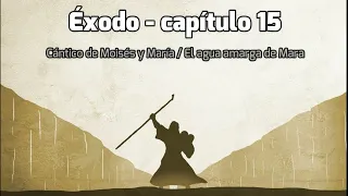 Éxodo - Capítulo 15