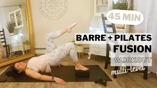 BARRE + PILATES + CARDIO Fusion Workout | 45 Min | Multi-Level