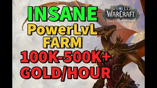 INSANE Dragonflight PowerLvL Farm 100k-500k+ Gold/Hr - BOOST Your Friends From 60-70 In 2-3 Hours!!