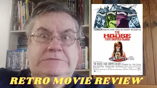 246: RETRO MOVIE REVIEW - THE HOUSE THAT DRIPPED BLOOD (1971)