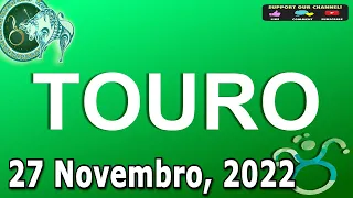 Horoscopo do dia TOURO 27 Novembro de 2022