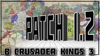 Полный Разбор Patch 1.2 "Серебро" Crusader Kings 3 🛠 Dev Diary #45