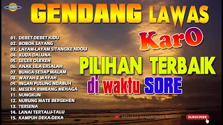 GENDANG LAWAS KARO PILIHAN TERBAIK DIWAKTU SORE