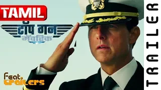 Top Gun - Maverick (2020) Official Tamil Trailer #2 | FeatTrailers