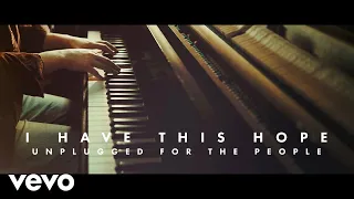 Tenth Avenue North - I Have This Hope (Unplugged)