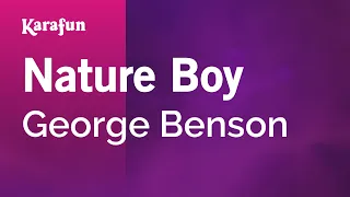 Nature Boy - George Benson | Karaoke Version | KaraFun