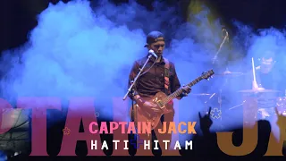 CAPTAIN JACK - HATI HITAM (KONSER TITIK BALIK )