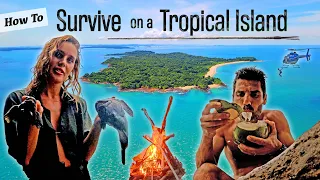 How to Survive on a Tropical Island - No Food, Water or Matches.