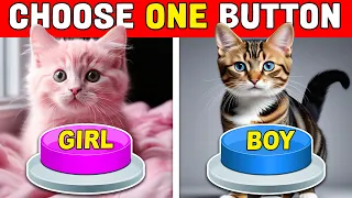 Choose One Button! 😱 Boy or Girl Edition 💖💙 SM QUIZ