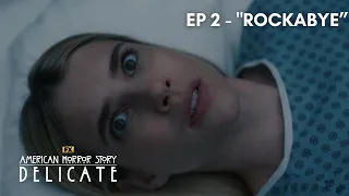 Next on AHS: Delicate | EP 2 "Rockabye" | Trailer