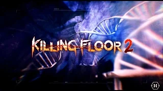Killing Floor 2: в ожидании версус-обновления