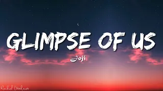 Joji - Glimpse of Us (Lyrics) + [1HOUR]