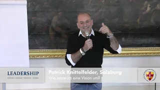 Die Vision wird Realität - Patrick Knittelfelder | Leadershipseminar Heiligenkreuz