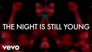 Nicki Minaj - The Night Is Still Young (Official Lyric Video)