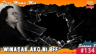 S3 #134 Winasak Ako Ni BFF