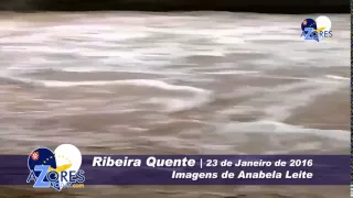 Imagens do temporal na Ribeira Quente