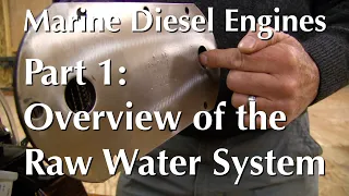 Marine Diesel Engines, Part 1 – Overview of the Raw Water System