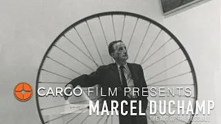 Cargo Film Presents: 'Marcel Duchamp The Art of the Possible'