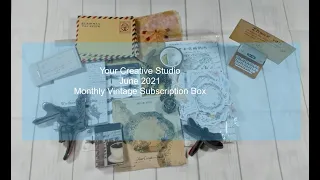 Unboxing - Your Creative Studio June 2021 Vintage Subscription Box