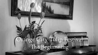 Orange City Tulip Festival - The Beginning