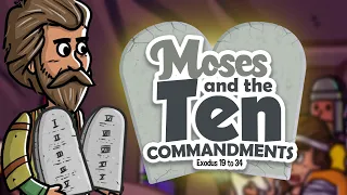 Moses and the Ten Commandments | Animated Bible Stories | My First Bible | 25