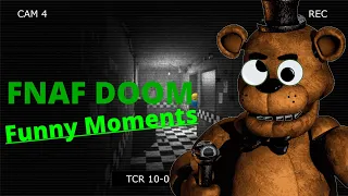 FNAF Doom FUNNY MOMENTS