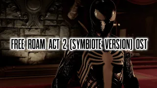 Marvel’s Spider-Man 2 - ACT 2 Free Roam Music OST (Symbiote Version)