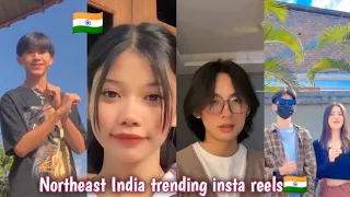trending northeast India reels 2022| northeast Indian girls and boys reels|trending song reels|India